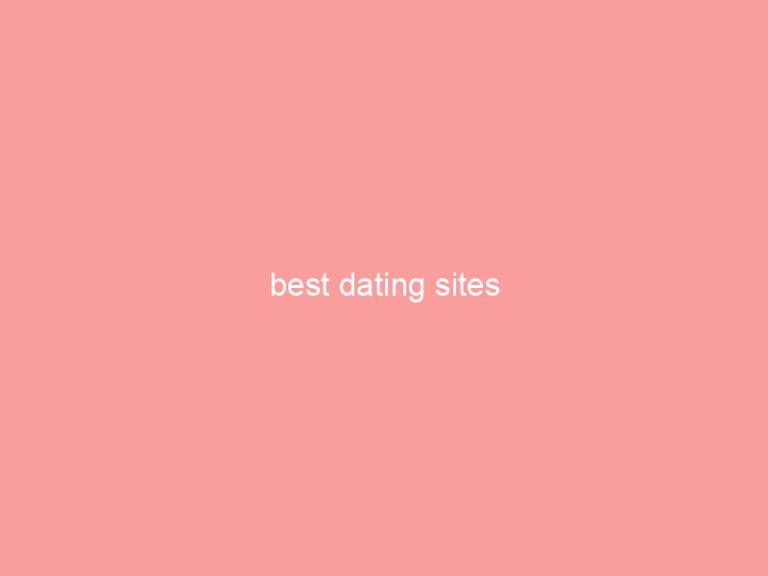 best dating sites